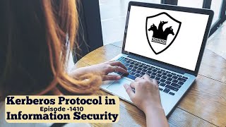 Kerberos Protocol in Information Security entrepreneur series EP1410 tamericatv short money [upl. by Nal473]