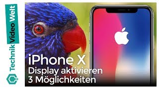 iPhone X Display aktivieren  3 Möglichkeiten [upl. by Anelrihs]