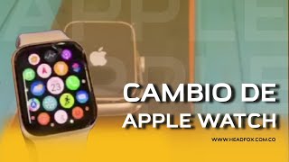 CAMBIO DE APPLE WATCH [upl. by Roma787]