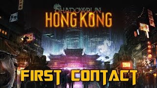 FR Shadowrun Hong Kong  First Contact  Carnets dOrient [upl. by Anuahsed]