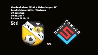 29Spieltag Landesklasse Mitte  201617Großenhainer FV 90  Hainsberger SV 51 [upl. by Weed747]