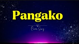 PANGAKO CUESHE karaoke lyrics opm cover [upl. by Asirral]