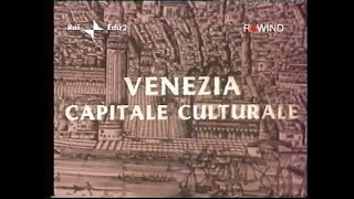 Venezia capitale culturale  di Carlo Lizzani 1983 [upl. by Adiari]