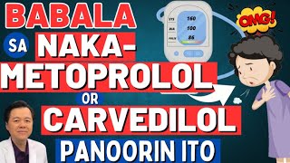 Babala sa NakaMetoprolol or Carvedilol  By Doc Willie Ong Internist and Cardiologist [upl. by Salangia522]