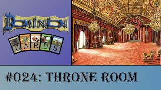 Dominion Cards 024  Throne Room [upl. by Karalee]