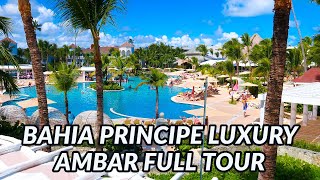 🌴🌴 BAHIA PRINCIPE LUXURY AMBAR FULL TOUR  Punta Cana Dominican Republic [upl. by Enelrak]