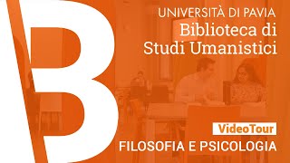 Biblioteche dAteneo  Video Tour  SEZIONE FILOSOFIA E PSICOLOGIA  Università di Pavia [upl. by Aihsyak]