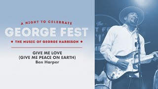 Ben Harper  Give Me Love Give Me Peace On Earth Live at George Fest Official Live Video [upl. by Genesia88]