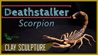 Sculpting Deathstalker Scorpion  Scorpion Sculpture Leirus quinquestriatus LifeofClay [upl. by Qerat378]