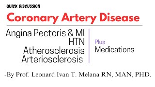 Coronary Artery Disease quick discussion by Prof Leonard Ivan T Melana RN MAN PHD [upl. by Grazia]