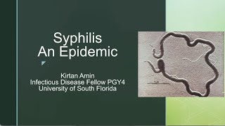 Syphilis An Epidemic  Kirtan Amin MD [upl. by Haskins466]