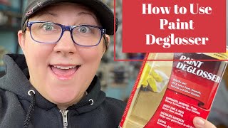 How to Use Paint Deglosser or Liquid Sandpaper [upl. by Gamber337]