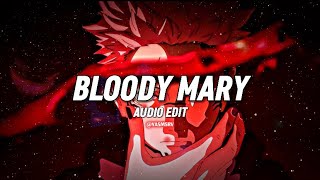 Bloody Mary Audio Edit [upl. by Fenwick]