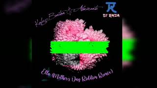 Kafu Banton amp Almirante  Ella Mothers Day Riddim Remix [upl. by Ai]