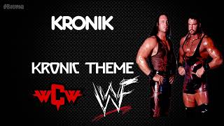 WWF  WCW  Kronik 30 Minutes Entrance Theme Song  quotKronic Themequot [upl. by Scherle772]