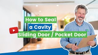 How to Seal a Cavity Sliding Door  Pocket Door  by ecoMaster [upl. by Nevla]