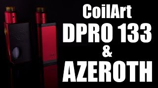 Coilart DPRO 133 amp AZAROTH SQUONKER  LIVE REVIEW [upl. by Ytsrik]