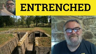 🔵Entrenched Meaning  Entrench Definition  Entrenched Examples  Formal English Entrenched Entrench [upl. by Anh]