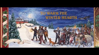 To Warm The Winter Hearth Windbornes Album amp Book of Midwinter Celebration [upl. by Osbourn515]