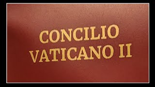 Conociendo el Concilio Vaticano II [upl. by Raffarty]