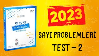 2023  345 TYT MATEMATİK SORU BANKASI ÇÖZÜMLERİ  SAYI PROBLEMLERİ TEST 2 [upl. by Lindgren860]