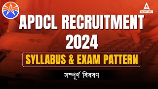 APDCL Recruitment 2024  APDC AAO Syllabus amp Exam Pattern 2024  APDCL Syllabus 2024 [upl. by Ennirak]