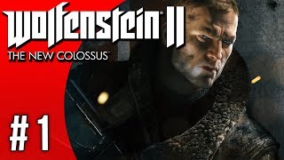 Wolfenstein II The New Colossus 1 [upl. by Greerson]