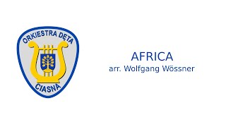 Africa arr Wolfgang Wössner  Gminna Orkiestra Dęta z Ciasnej [upl. by Annet738]