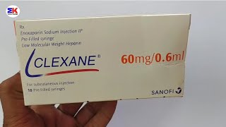 Clexane 60mg Injection  Enoxaparin 60mg Injection  Clexane Injection  Clexane 60mg Injection Uses [upl. by Weidar302]