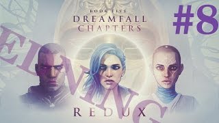 Dreamfall Chapters Book Five  Redux Walkthrough part 8 [upl. by Litsyrk]