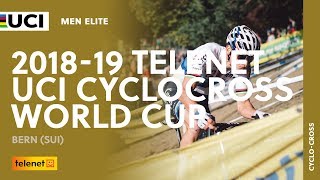 20182019 Telenet UCI Cyclocross World Cup – Bern SUI  Men Elite [upl. by Enattirb]