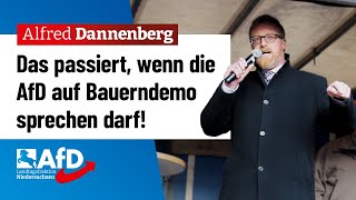 Das passiert wenn AfD auf Bauerndemo sprechen darf – Alfred Dannenberg AfD [upl. by Wirth]