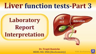 3 Liver Function TestPart 3 Laboratory Report Interpretation amp Clinical Case discussion [upl. by Kazmirci]