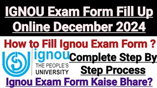 IGNOU Exam Form Fill Up Online December 2024  How to Fill Ignou Exam Form [upl. by Nnahgiel]