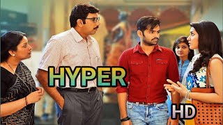 Hyper Latest Full Movie   Ram Pothineni  Raashi Khanna  Hindi South Dubbed Movie Films [upl. by Hobey]