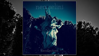 nea selini  My precious  AtmosphericPost Black Metal [upl. by Innavoj]