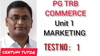 TN PG TRB COMMERCE UNIT I MARKETING TEST NO 1 [upl. by Niltag]