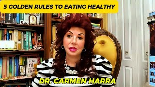 Dr Carmen Harra  Five Golden Rules to Eating Healthy [upl. by Assiram]