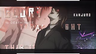 GLORY  Light Yagami  Death Note AMV [upl. by Annasoh]