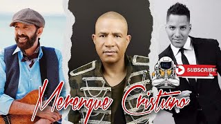 MIX MERENGUE CRISTIANO CLÁSICO INOLVIDABLE 🔥 ÉXITOS DE SIEMPRE Y PARA SIEMPRE laorbitacristiana [upl. by Nyletak]