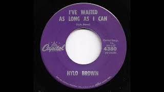 Hylo Brown  Ive Waited As Long As I Can [upl. by Machos]