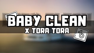 DJ BABY CLEAN BANDIT FAMILY FRIENDLY X TORA TORA VIRAL TIKTOK 2024 [upl. by Emsoc]