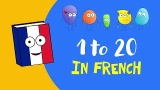 🇫🇷 French 1 to 20 childrens song  Learn French for kids [upl. by Kalvn]