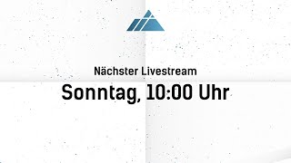 Livestream der Chrischona Amriswil [upl. by Alhsa]