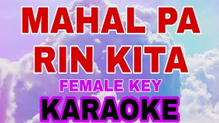 MAHAL PA RIN KITAKARAOKE BY ROCKSTAR  COVER BY HARMONICA  FEMALE KEY VERSION [upl. by Federico291]