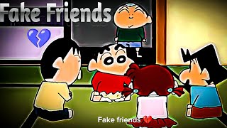 Shinchan ftFake Friends 💔shinchan fakefriendstatusmoyemoyeheartbrokenSimar706 [upl. by Lorak]