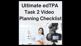 Ultimate edTPA Task 2 Planning Checklist [upl. by Heise]