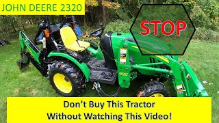 John Deere 2320 Compact Tractor Review 13 Years of Ownership  Lessons Learned [upl. by Naltiak637]