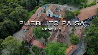 Pueblito paisa  Medellín  🇨🇴 [upl. by Anit]