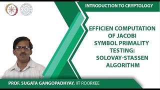 Efficien Computation of Jacobi Symbol Primality TestingSolovayStassen Algorithm [upl. by Tihor]